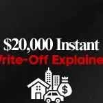 $20,000 Instant Write-Off Explained