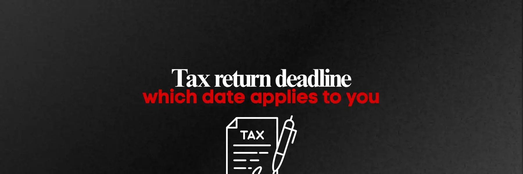 Tax Return Deadline